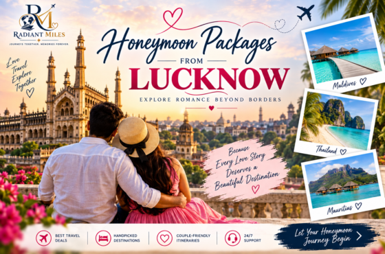 Honeymoon Packages from Lucknow